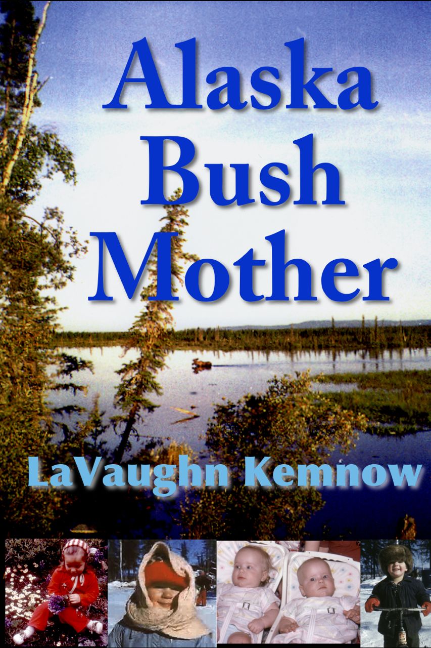 Alaska Bush Mother