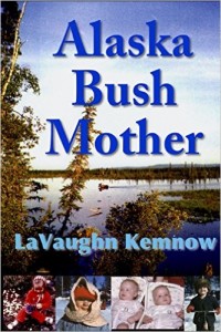 alaska bush mother