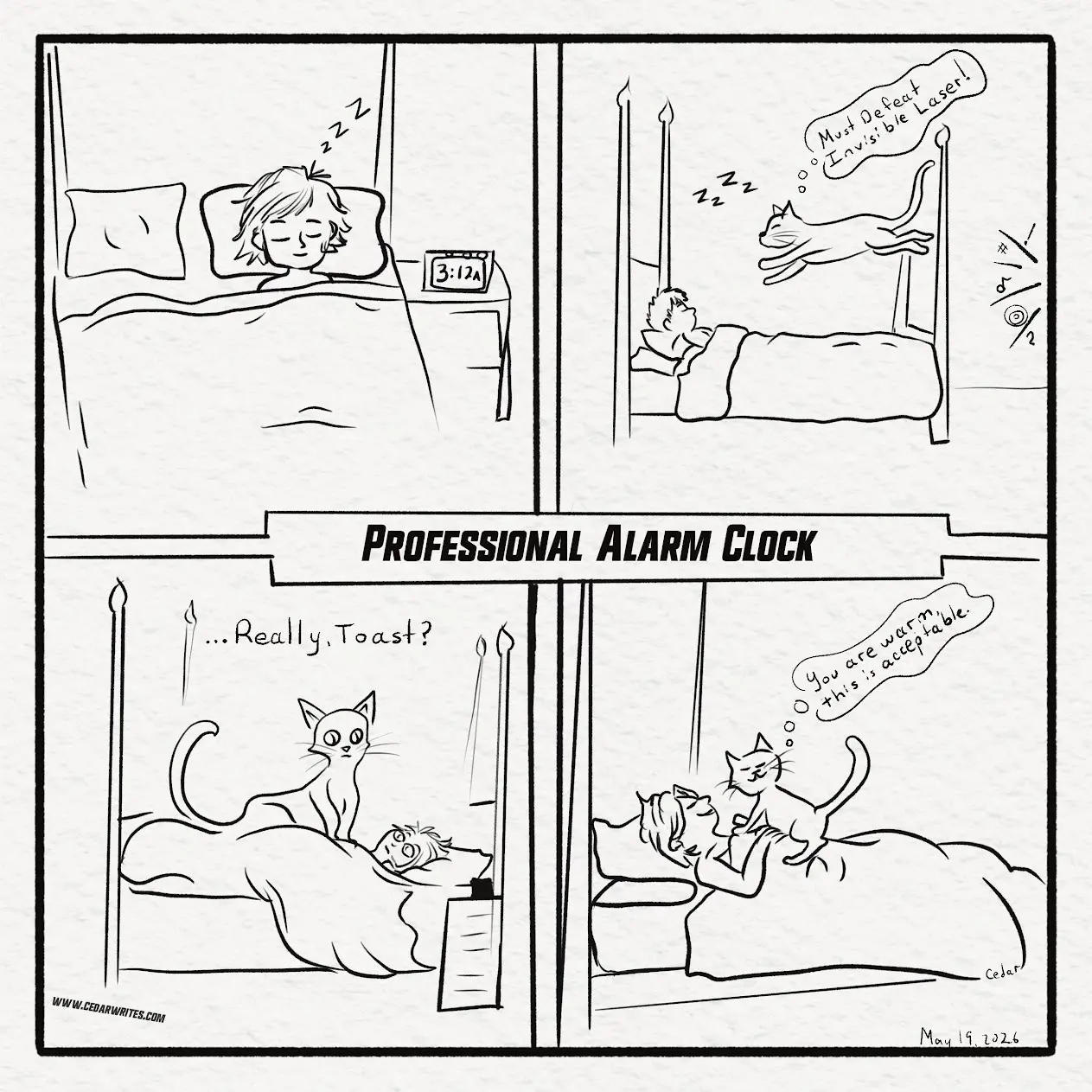 Why is it always three in the morning? Why not six? 
